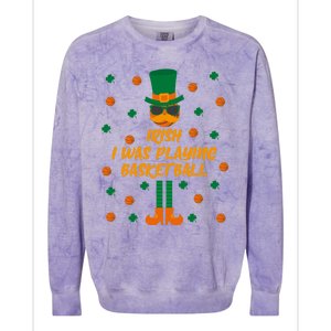 Irish I Was Playing Basketball St Patricks Day Great Gift Colorblast Crewneck Sweatshirt