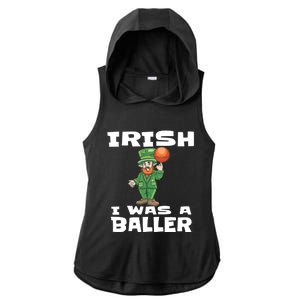 Irish I Wish I Was A Baller Funny St Patricks Day Basketball Great Gift Ladies PosiCharge Tri-Blend Wicking Draft Hoodie Tank