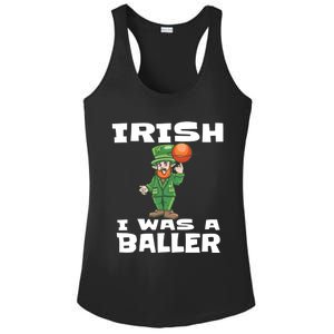 Irish I Wish I Was A Baller Funny St Patricks Day Basketball Great Gift Ladies PosiCharge Competitor Racerback Tank