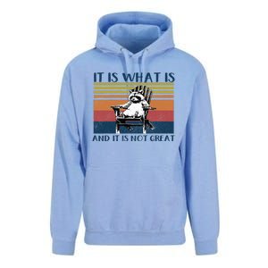 It Is What It Is And It Is Not Great Raccoon Unisex Surf Hoodie