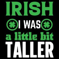 Irish I Was A Little Bit Taller Flat Bill Trucker Hat