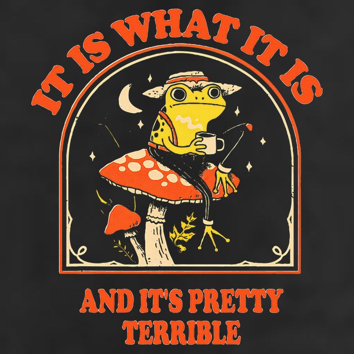 It Is What It Is And ItS Pretty Terrible 7 Panel Mesh Trucker Snapback Hat