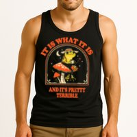 It Is What It Is And ItS Pretty Terrible Tank Top