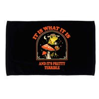 It Is What It Is And ItS Pretty Terrible Microfiber Hand Towel