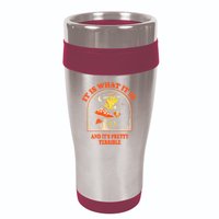 It Is What It Is And ItS Pretty Terrible 16oz Travel Tumbler