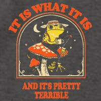 It Is What It Is And ItS Pretty Terrible Vector Backpack