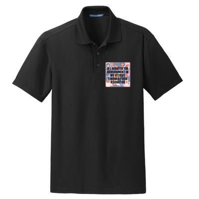 If I Wanted The Government In My Uterus I Would Fuck A Senator Dry Zone Grid Polo