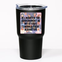If I Wanted The Government In My Uterus I Would Fuck A Senator Tumbler