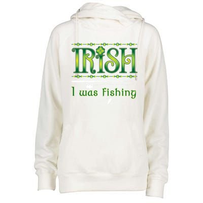 Irish I Was Fishing Shamrock Gift Womens Funnel Neck Pullover Hood