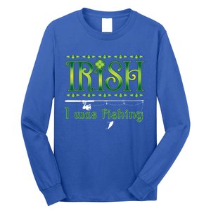 Irish I Was Fishing Shamrock Gift Long Sleeve Shirt