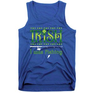 Irish I Was Fishing Shamrock Gift Tank Top