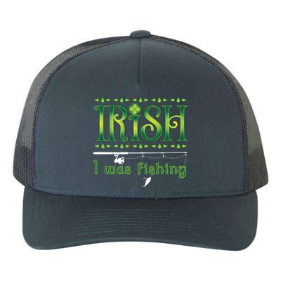 Irish I Was Fishing Shamrock Gift Yupoong Adult 5-Panel Trucker Hat