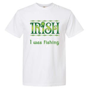 Irish I Was Fishing Shamrock Gift Garment-Dyed Heavyweight T-Shirt