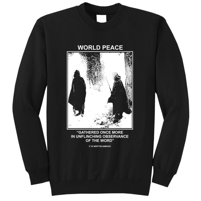 It Is Written Usa Mmxxiv World Peace Gathered Once More Sweatshirt