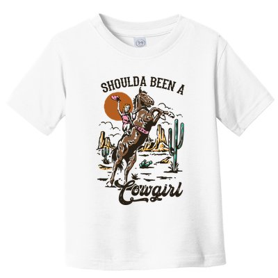 If I Was A Cowgirl ID Be Wild And Free Toddler T-Shirt