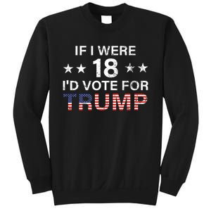 If I Were 18 ID Vote For Trump 2024 Sweatshirt