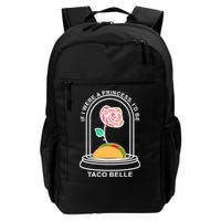 If I Were A Princess I'd Be TacoBelle Funny Meme Backpack
