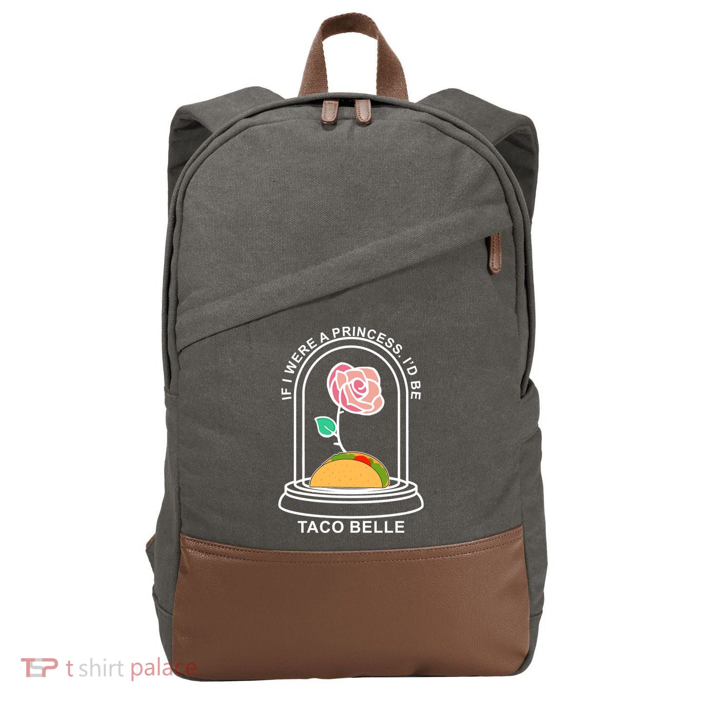 If I Were A Princess I'd Be TacoBelle Funny Meme Cotton Canvas Backpack