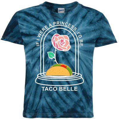 If I Were A Princess I'd Be TacoBelle Funny Meme Kids Tie-Dye T-Shirt