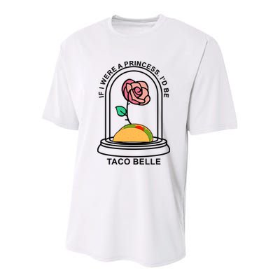 If I Were A Princess I'd Be TacoBelle Funny Meme Youth Performance Sprint T-Shirt