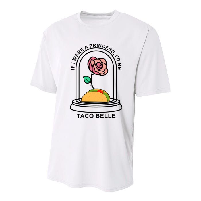 If I Were A Princess I'd Be TacoBelle Funny Meme Youth Performance Sprint T-Shirt