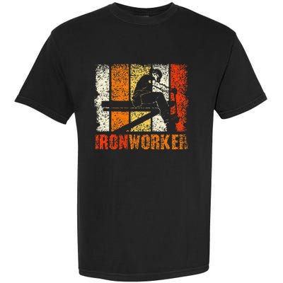 Ironworker Iron Worker Ironwork Ironworkers Ironworker Garment-Dyed Heavyweight T-Shirt