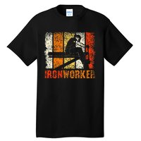 Ironworker Iron Worker Ironwork Ironworkers Ironworker Tall T-Shirt