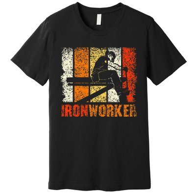 Ironworker Iron Worker Ironwork Ironworkers Ironworker Premium T-Shirt