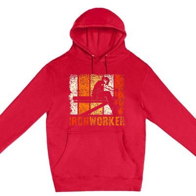 Ironworker Iron Worker Ironwork Ironworkers Ironworker Premium Pullover Hoodie