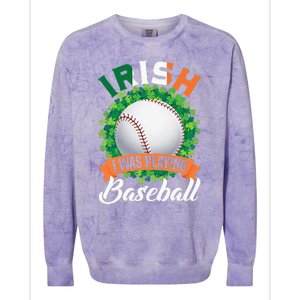 Irish I Was Playing Baseball Shamrock Leaf St. Patrick's Day Colorblast Crewneck Sweatshirt