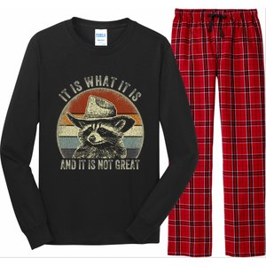 It Is What It Is And It Is Not Great Raccoon Trash Panda Long Sleeve Pajama Set