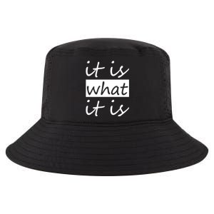 It Is What It Is Cool Comfort Performance Bucket Hat