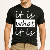 It Is What It Is Cooling Performance Crew T-Shirt