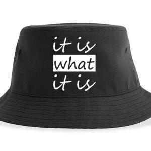 It Is What It Is Sustainable Bucket Hat