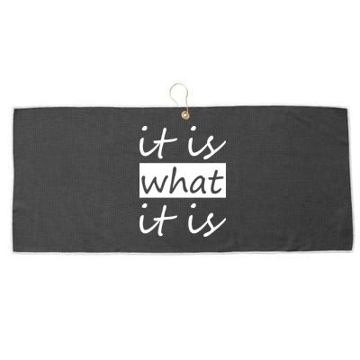It Is What It Is Large Microfiber Waffle Golf Towel