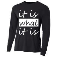 It Is What It Is Cooling Performance Long Sleeve Crew
