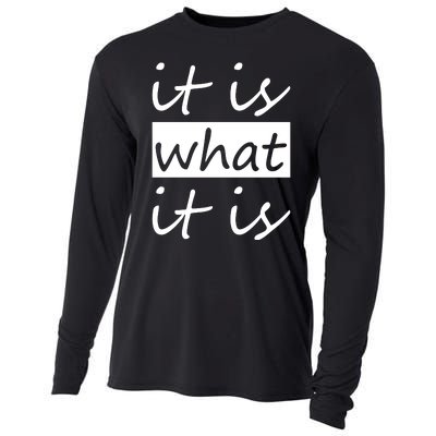 It Is What It Is Cooling Performance Long Sleeve Crew