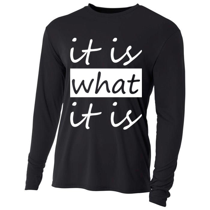 It Is What It Is Cooling Performance Long Sleeve Crew