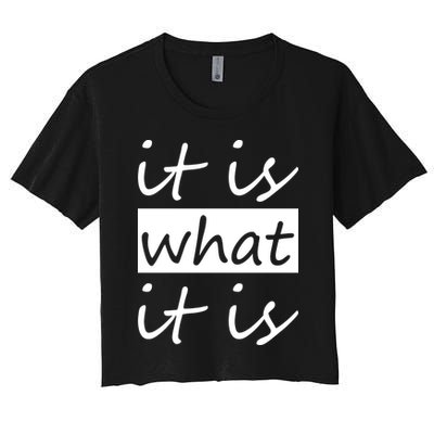 It Is What It Is Crop Top