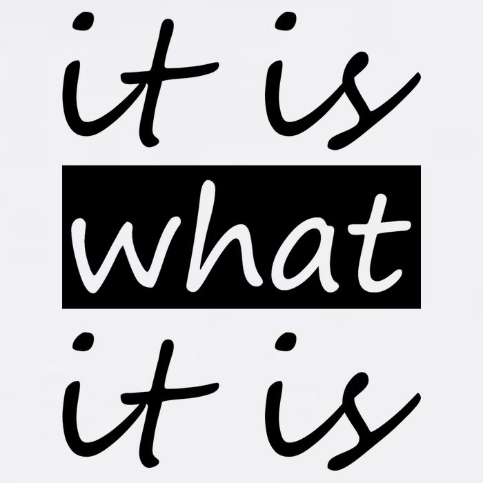 It Is What It Is Garment-Dyed Sweatshirt