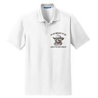 It Is What It Is And It Is Not Great Funny Raccoon Sarcastic Dry Zone Grid Polo