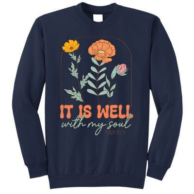 It Is Well With My Soul Wildflower Christian Faith Tall Sweatshirt