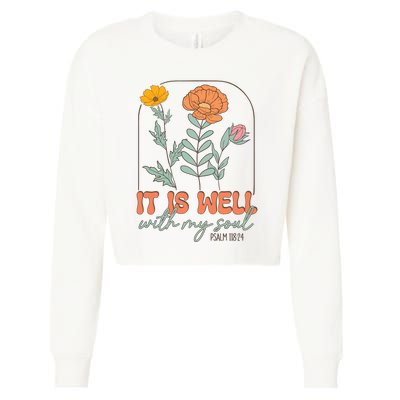 It Is Well With My Soul Wildflower Christian Faith Cropped Pullover Crew