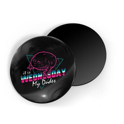 It Is Wednesday My Dudes 80s Neon T Retro Vintage Magnet