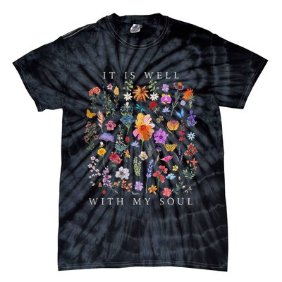 It Is Well With My Soul Vintage Floral Christian Religious Tie-Dye T-Shirt