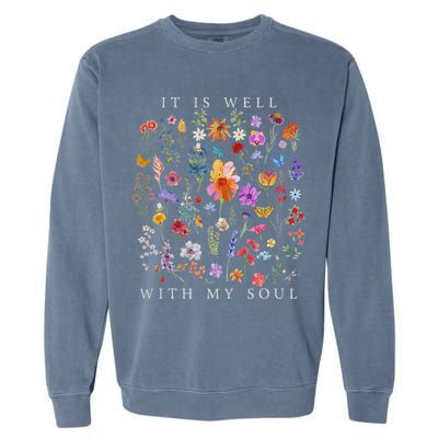 It Is Well With My Soul Vintage Floral Christian Religious Garment-Dyed Sweatshirt