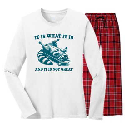 It Is What It Is And It Is Not Great Women's Long Sleeve Flannel Pajama Set 