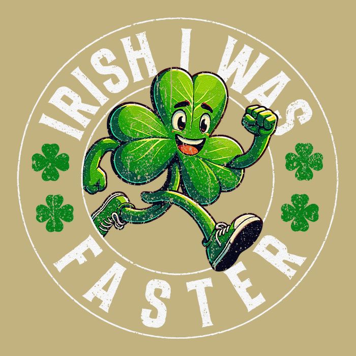 Irish I Was Faster St Patricks Day Shamrock Clovers Funny T-Shirt