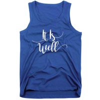 It Is Well Scripture Gift Tank Top