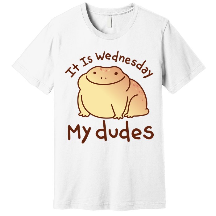 It Is Wednesday My Dudes Frog Funny Premium T-Shirt